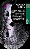HannaGreen IchHabeDirNieEinenRosengartenVersprochen